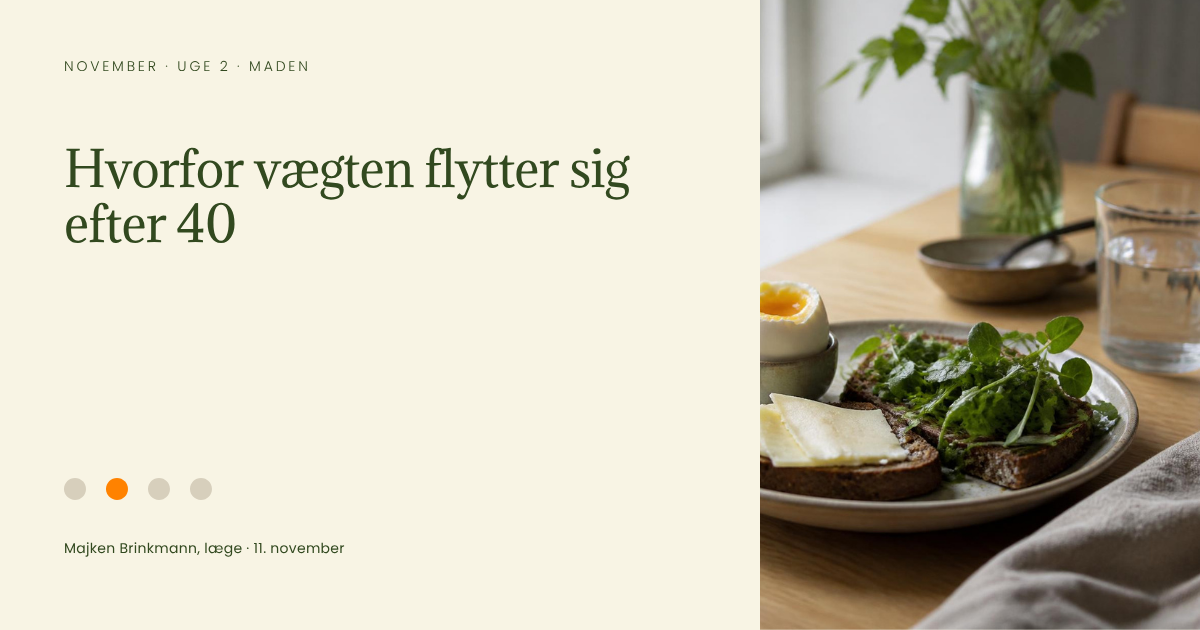 Artikelcover med teksten Hvorfor vægten flytter sig efter 40, af læge Majken Brinkmann