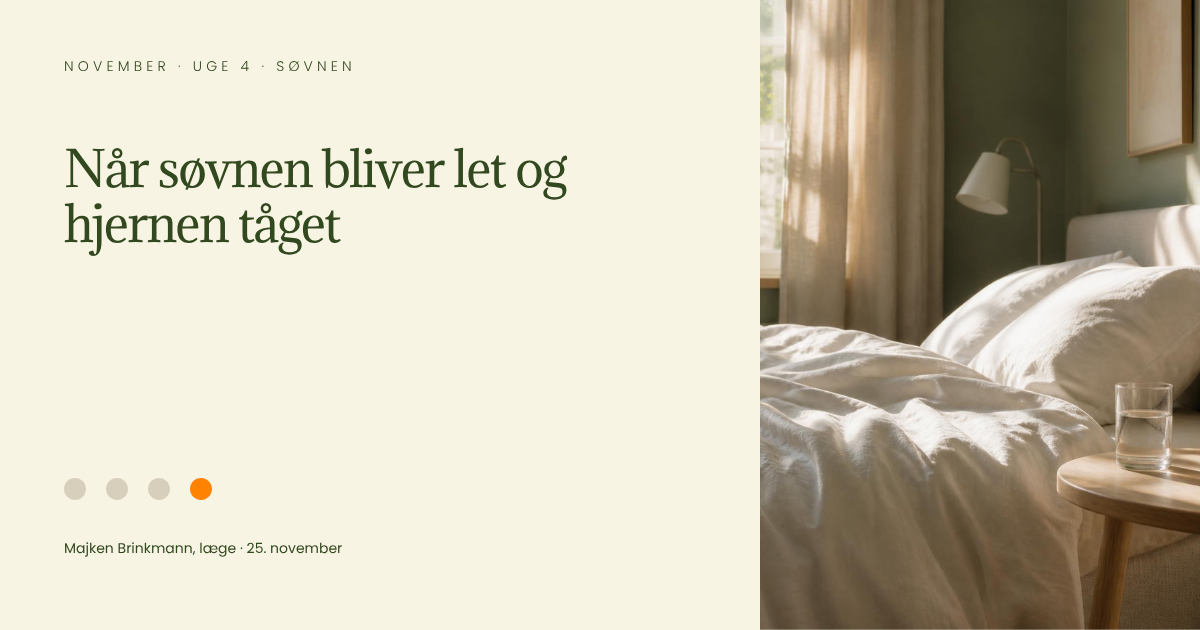 Artikelcover med teksten Når søvnen bliver let og hjernen tåget, af læge Majken Brinkmann